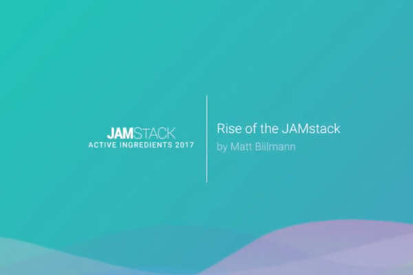 Rise of the Jamstack